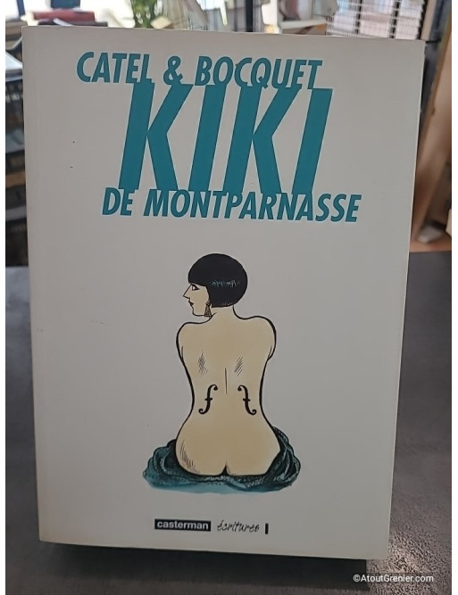 Kiki de Montparnasse - José-Louis Bocquet et Catel