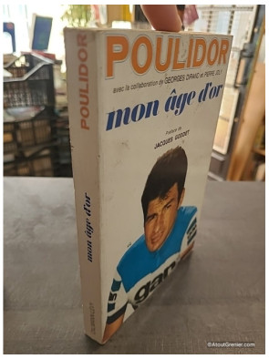 Poulidor Mon Âge d'Or - Raymond Poulidor