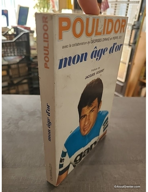 Poulidor Mon Âge d'Or - Raymond Poulidor