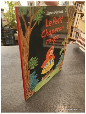 Le Petit Chaperon Rouge - James Marshall