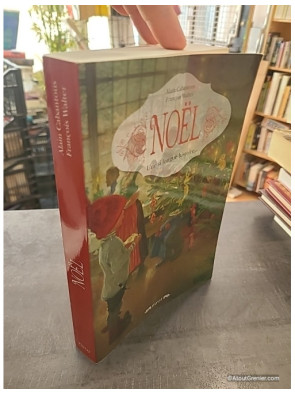 Noël - Une si longue histoire... - Alain Cabantous et François Walter
