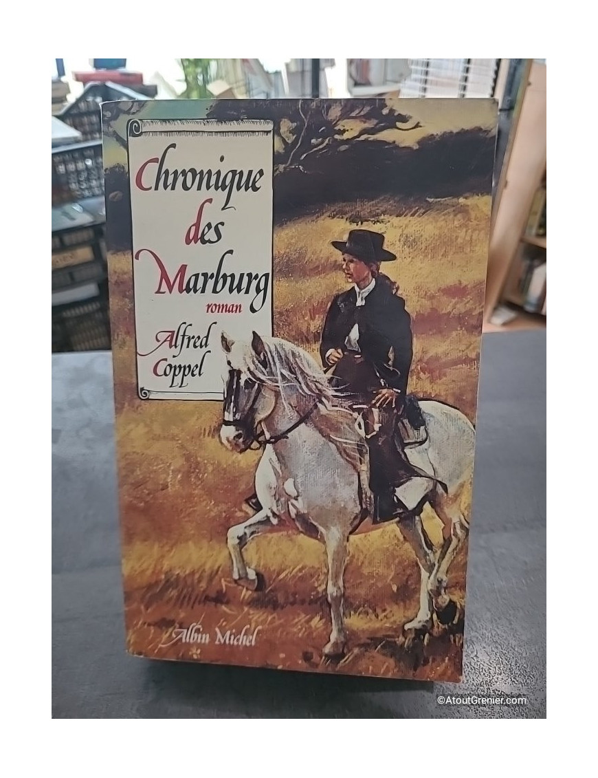 Chronique des Marburg - Alfred Coppel