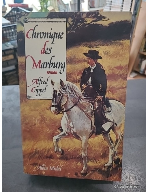 Chronique des Marburg - Alfred Coppel