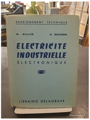 Électricité industrielle, électronique, lycées techniques et techniciens de l'industrie