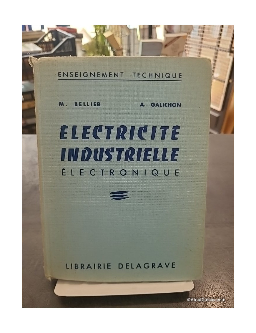 Électricité industrielle, électronique, lycées techniques et techniciens de l'industrie