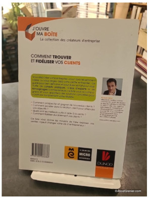 Comment trouver et fidéliser vos clients - Arnaud Cielle