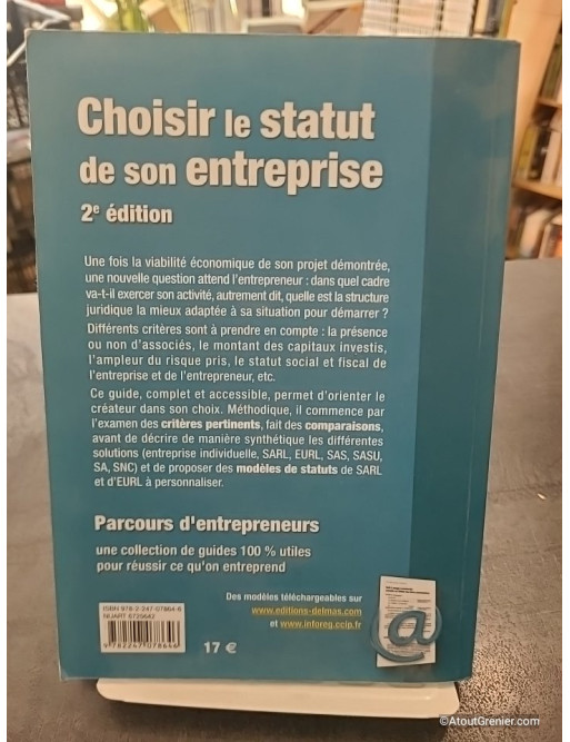 Choisir le statut de son entreprise - Constance Des Courtis, Karine Pauleau et Bruno Joëssel