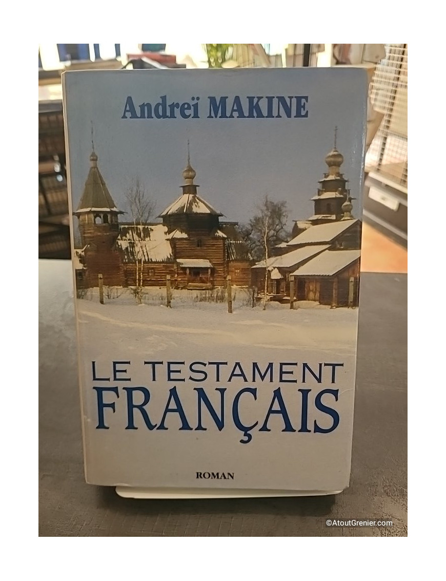 Le Testament français - Andreï Makine