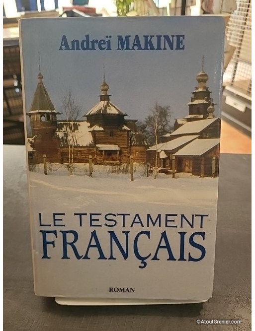 Le Testament français - Andreï Makine
