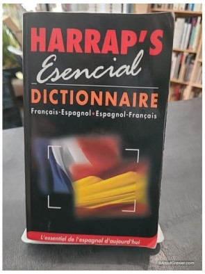 Harrap's Esencial Dictionnaire Français-Espagnol / Espagnol-Français de Jean-Paul Vidal