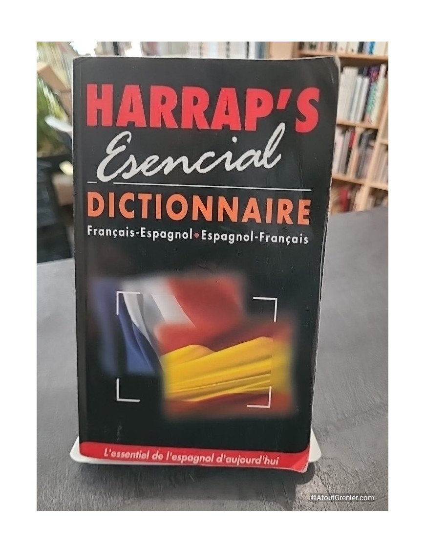Harrap's Esencial Dictionnaire Français-Espagnol / Espagnol-Français de Jean-Paul Vidal