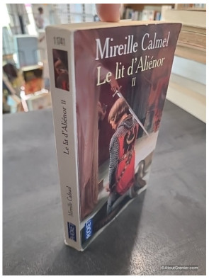Le lit d'Aliénor Tome 2 de Mireille Calmel