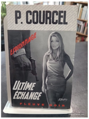 Ultime échange de P. Courcel