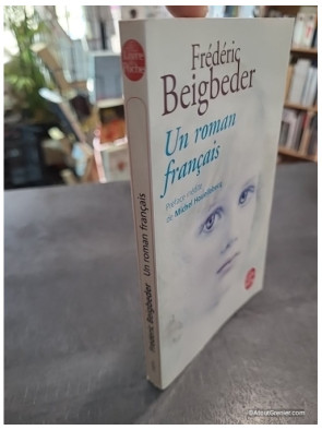 Un roman français - Prix Renaudot 2009 de Frédéric Beigbeder
