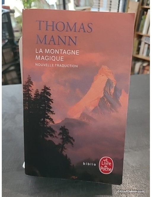 La Montagne magique (Nouvelle traduction) de Thomas Mann