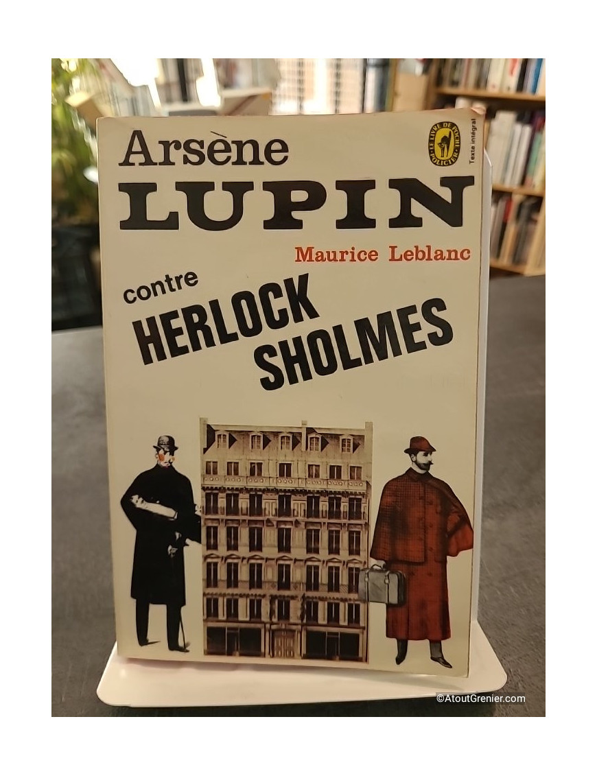 Arsène Lupin contre Herlock Sholmès de Maurice Leblanc
