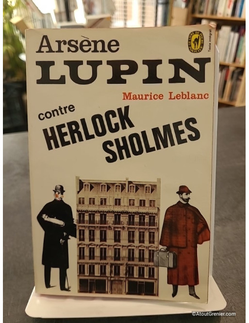 Arsène Lupin contre Herlock Sholmès de Maurice Leblanc