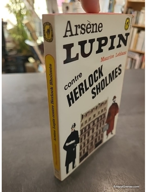 Arsène Lupin contre Herlock Sholmès de Maurice Leblanc