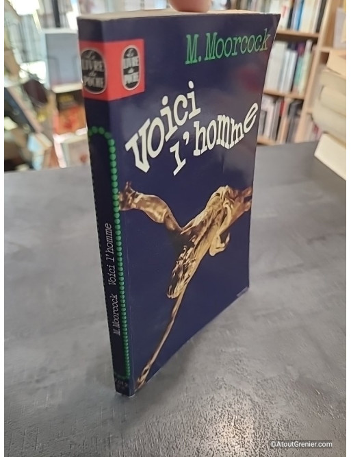 Voici l'homme - Collection Science Fiction Poche n°7012 de Michael Moorcock