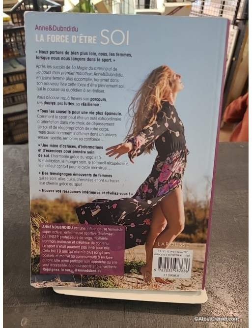 La force d'être soi - Sport, méditation, yoga, féminité de Anne Dubndidu