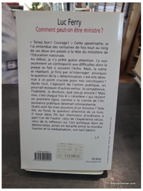 Comment peut-on être ministre ? Essai sur la gouvernabilité des démocraties de Luc Ferry