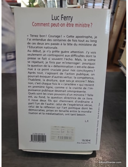 Comment peut-on être ministre ? Essai sur la gouvernabilité des démocraties de Luc Ferry