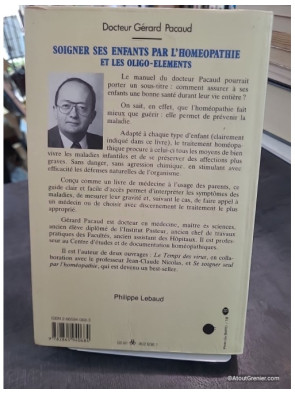 Soigner ses enfants par l'homéopathie et les oligo-elements de Gérard Pacaud