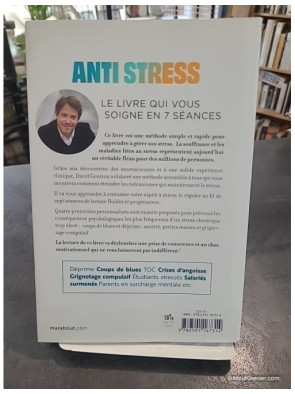 Anti stress - La méthode simple pour soigner l anxiété et la déprime de David Gourion