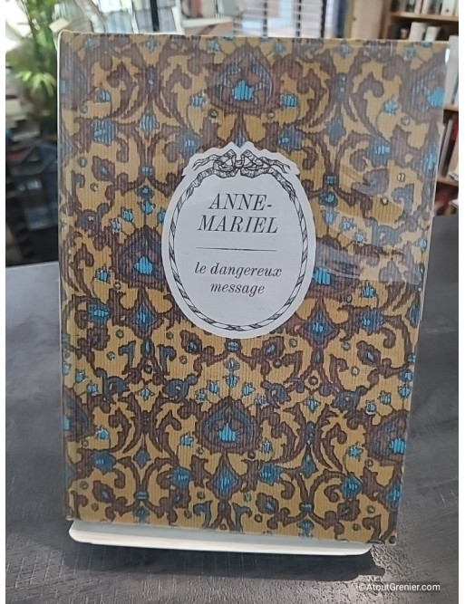 Le dangereux message de Anne-Mariel