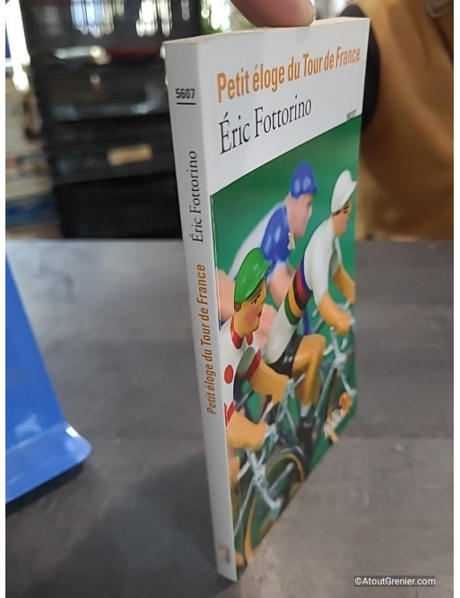 Petit éloge du Tour de France - Éric Fottorino
