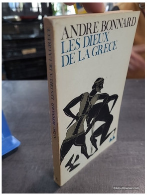 André Bonnard. Les Dieux de la Grèce - Mythologie classique - André Bonnard