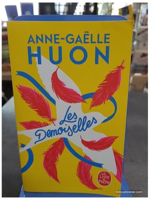 Les Demoiselles - Anne-Gaëlle Huon