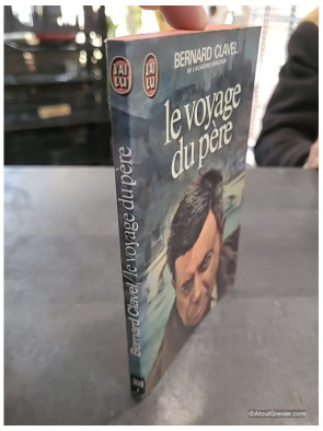 Le voyage du père - Bernard Clavel