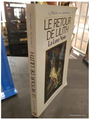Le retour de Lilith - La lune noire - Joëlle de Gravelaine