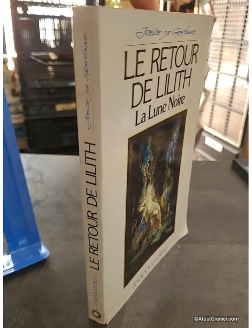 Le retour de Lilith - La lune noire - Joëlle de Gravelaine