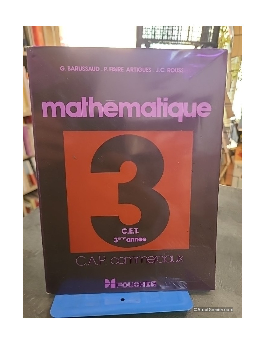 Mathématiques CAP commerciaux 3è année - Collectif