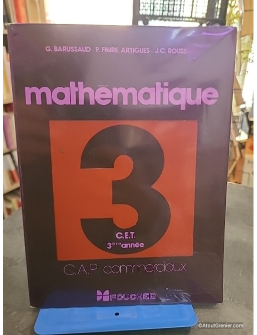 Mathématiques CAP commerciaux 3è année - Collectif