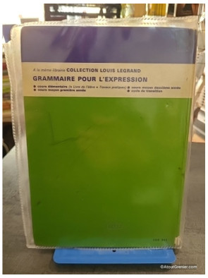 Grammaire pour l'expression cours moyen 2e année - Louis Legrand