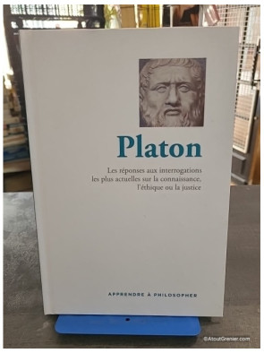 Platon - Apprendre À Philosopher
