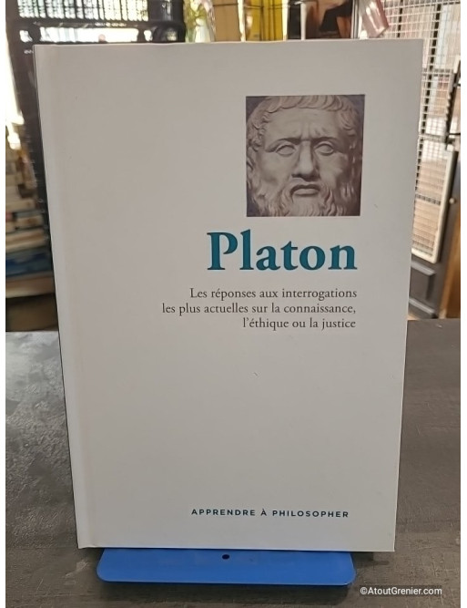 Platon - Apprendre À Philosopher