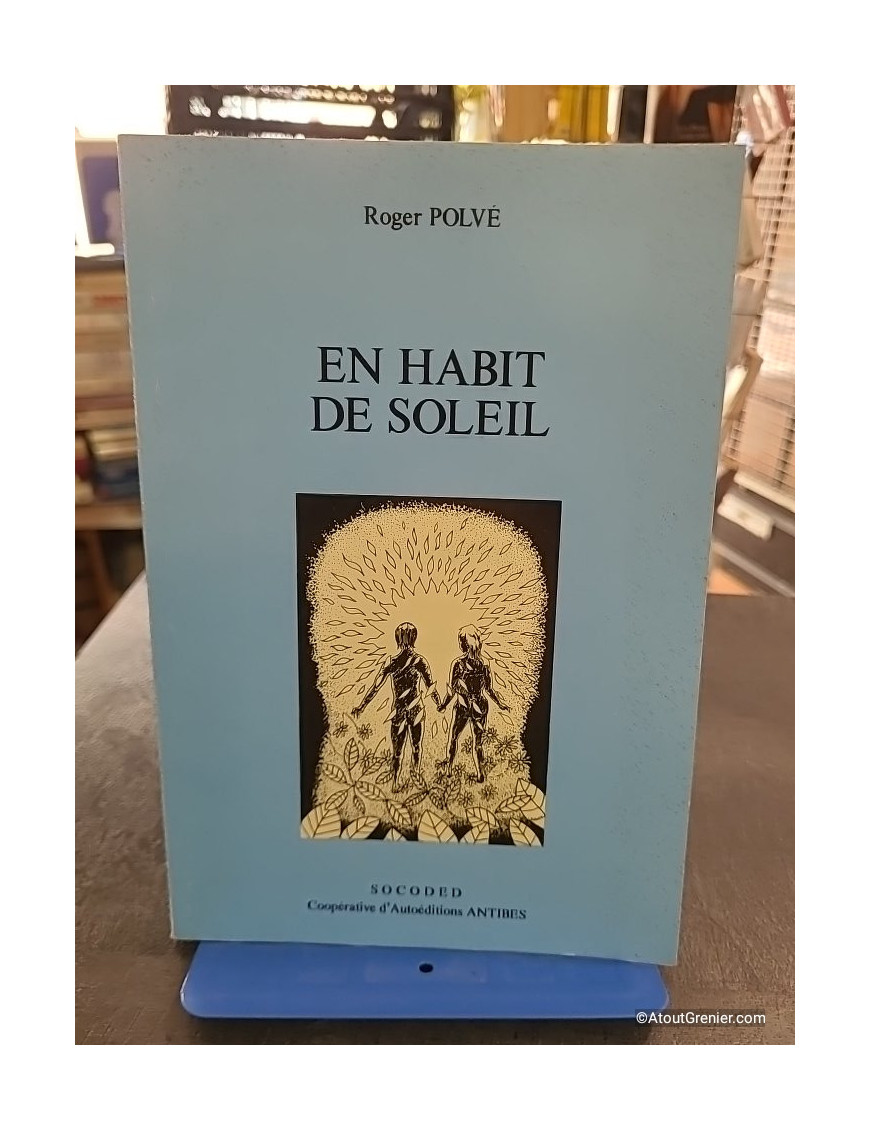En habit de soleil - Roger Polvé