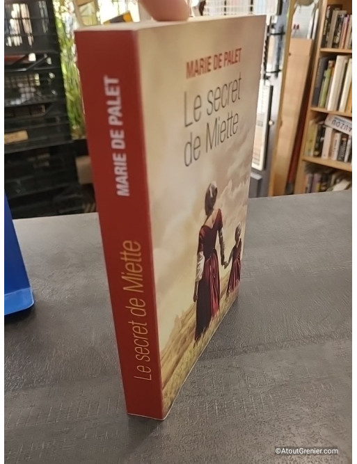 Le Secret de Miette - Marie de Palet