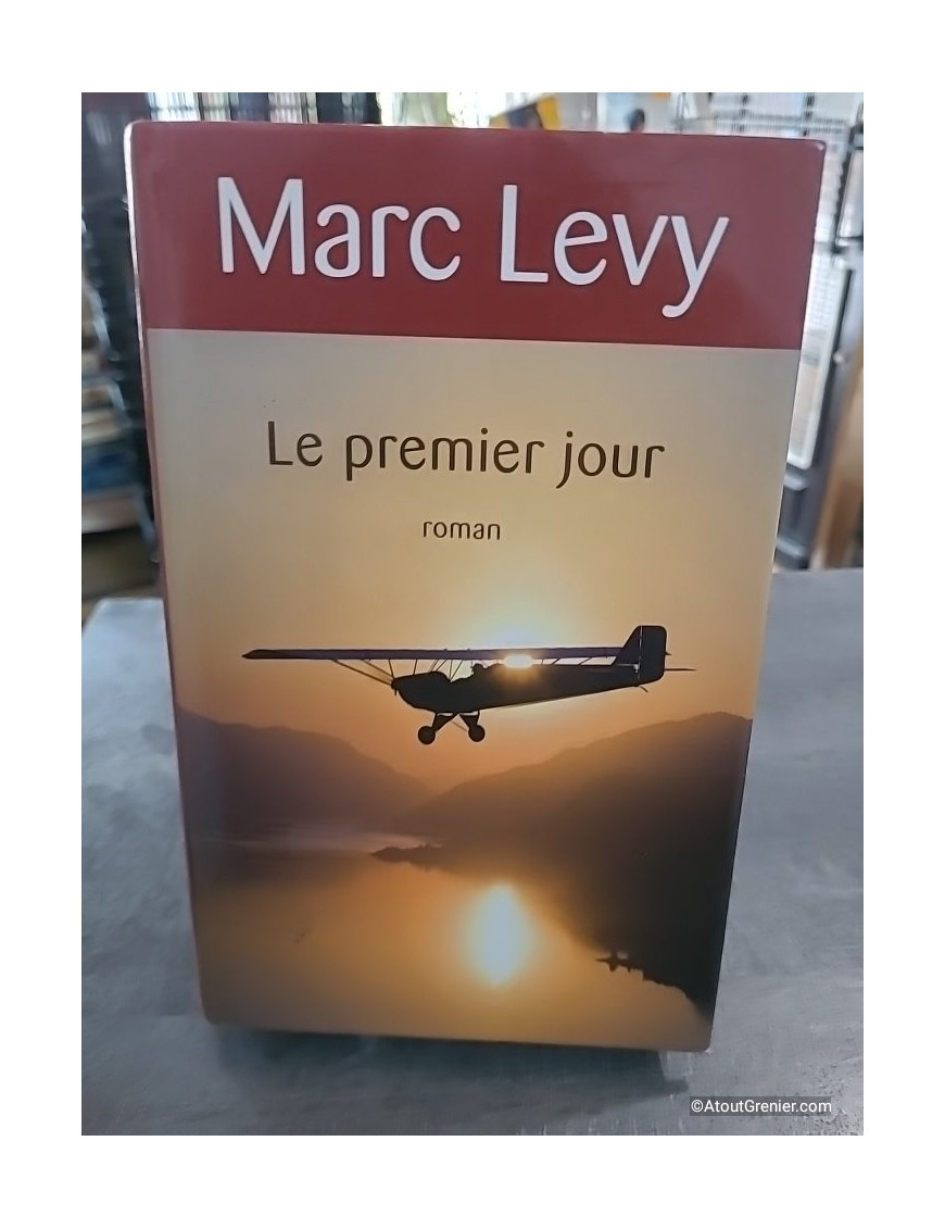Le premier jour - Marc Levy