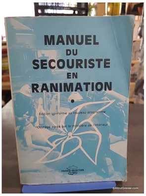 Manuel Du Secouriste En Reanimation - Genaud Médecin Général