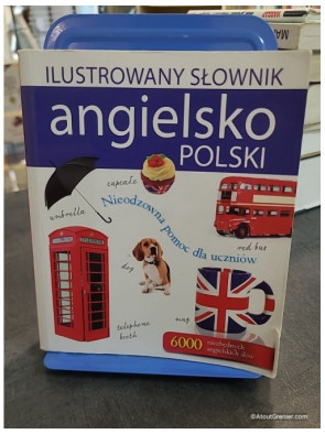 Ilustrowany slownik angielsko-polski - Praca Zbiorowa