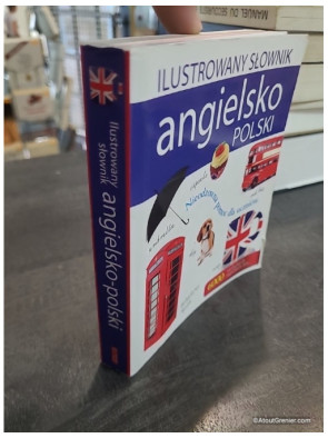 Ilustrowany slownik angielsko-polski - Praca Zbiorowa