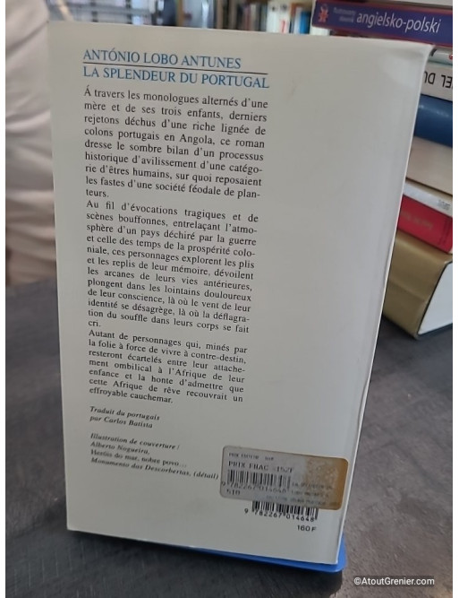 La splendeur du Portugal - António Lobo Antunes