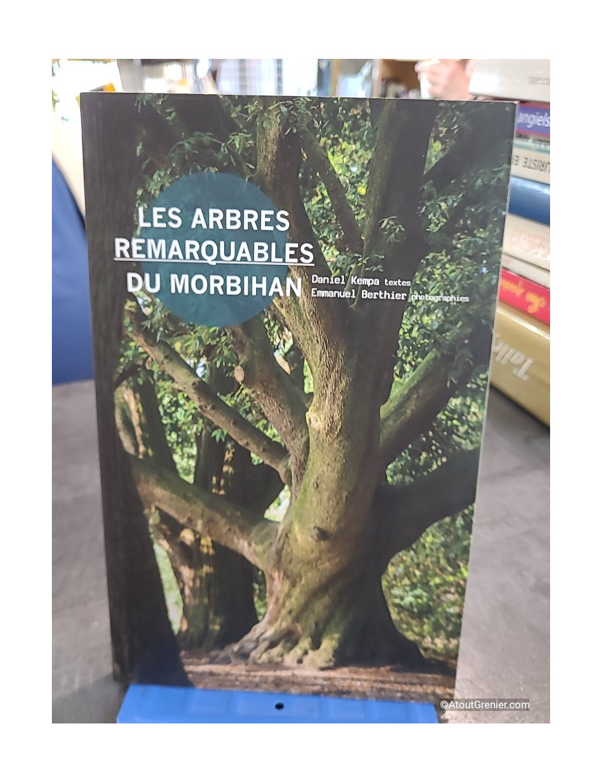 Arbres remarquables du Morbihan - Yannick Morhan