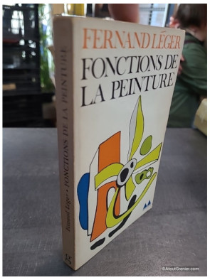 Fonctions de la peinture - Fernand Léger