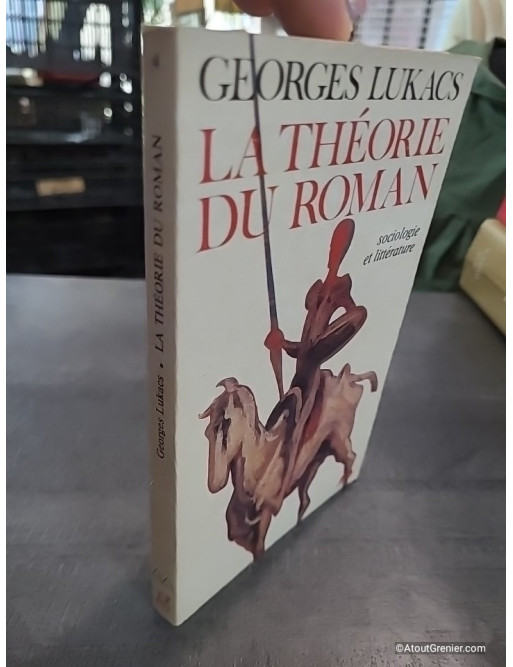 La Théorie du roman - György Lukács